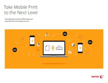 Take Mobile Print To The Next Level, mobile print, Xerox, Connex Systems